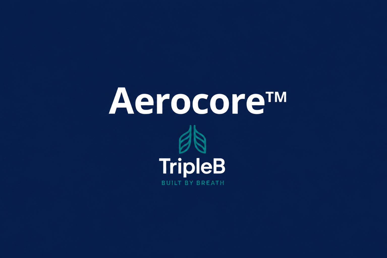 Dispositif Aérocore Triple B